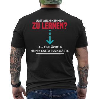 Lust Mich Kennen Zu Lern Anmach Slogan Party T-Shirt mit Rückendruck - Geschenkecke