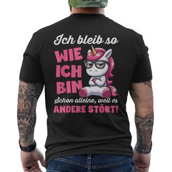 Lustig Ich Bleib So Wie Ich Bin Spruch Confident T-Shirt mit Rückendruck - Geschenkecke