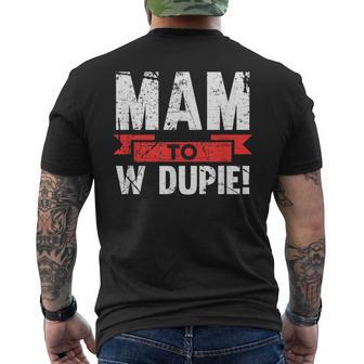 Mam To W Dupie Poland Polska Polish Slogan T-Shirt mit Rückendruck - Geschenkecke