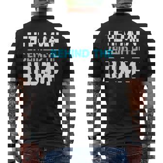 The Man Behind The Bump Couples Humor Men's T-shirt Back Print - Monsterry
