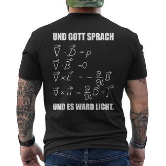 Maxwell Gott Sprach Und Es Ward Licht God Speech And T-Shirt mit Rückendruck - Geschenkecke