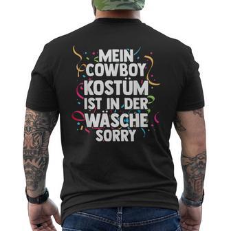 Mein Cowboy Kostüm Ist In Der Wäsche Carnival T-Shirt mit Rückendruck - Seseable