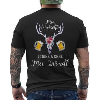 Mia Wurscht I Trink A Ohne Mei Dirndl Oktoberfest T-Shirt mit Rückendruck - Geschenkecke