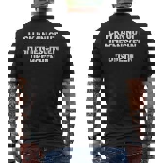 Misantroph Human-Hate Ich Kann Gut Mitmenschen Umgehen T-Shirt mit Rückendruck - Geschenkecke