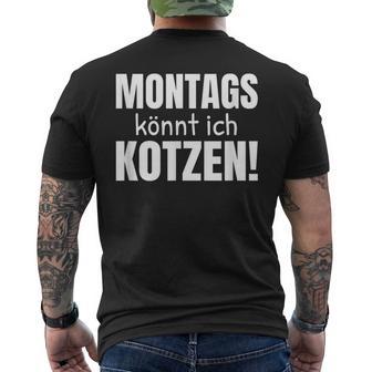 Montags Könnt Ich Kotzen Anti-Monday Sayings T-Shirt mit Rückendruck - Geschenkecke