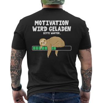 Motivation Wird Geladen Bitte Warten T-Shirt mit Rückendruck - Geschenkecke