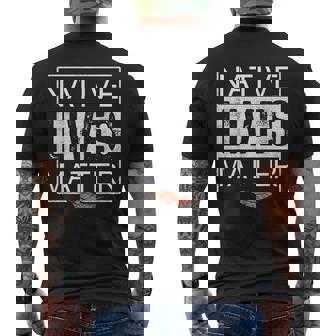 Native Lives Matter Indigenous Native American Men's Back Print T-Shirt - Monsterry