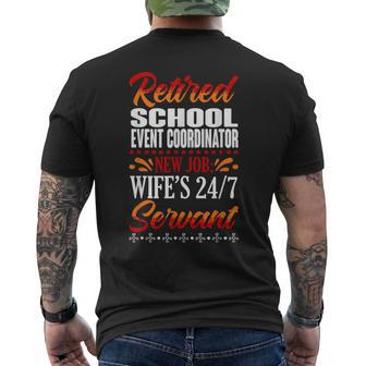 New Job Wife's 247 Servant Retired School Event Coordinator Men's T-shirt Back Print - Monsterry UK