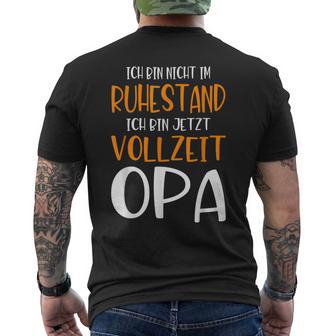 Nicht Im Ruhestandollzeit Opa Pensionation Pensionation Pensioner T-Shirt mit Rückendruck - Geschenkecke