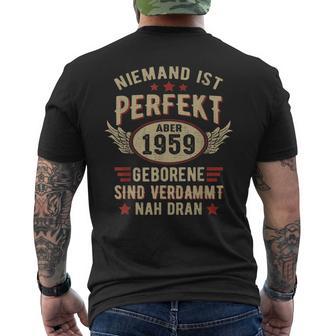 Niemand Ist Perfekt Aber Jahrgang 1959 Birthday T-Shirt mit Rückendruck - Geschenkecke