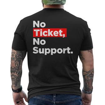 No Ticket No Support Informatik Admin Arbeit Job T-Shirt mit Rückendruck - Seseable