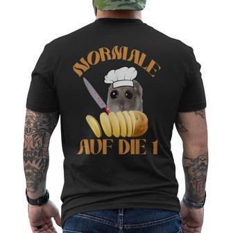 Normale Potatolen Auf Die 1 Sad Hamster Chef T-Shirt mit Rückendruck - Geschenkecke