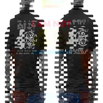 I Am Not 40 Double 20 I 40Th Birthday Tops Dart Men's T-shirt Back Print - Monsterry
