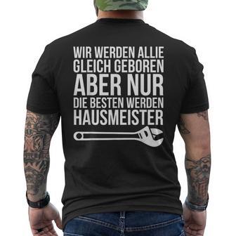 Nur Die Besten Werden Hausmeister T-Shirt mit Rückendruck - Geschenkecke