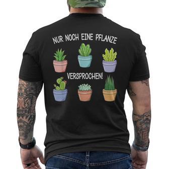 Nur Noch Eine Pflanz Garten Hobbygardener Gardener T-Shirt mit Rückendruck - Geschenkecke