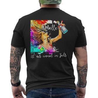 Party Jga Malle Ist Nur Einmal Im Jahr Mallorca Sauf Saying T-Shirt mit Rückendruck - Seseable