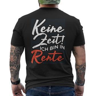 Pensioners No Time Ich Bin In Rente T-Shirt mit Rückendruck - Geschenkecke