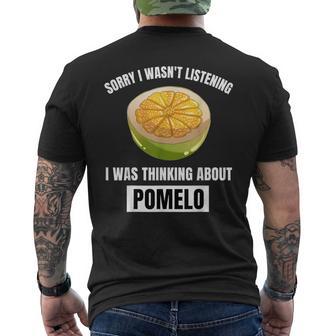 Pomelo Lover Entschuldigung Ich Habe Nicht Zuhörten Und An Pomelo Gedacht T-Shirt mit Rückendruck - Geschenkecke