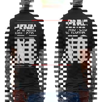 Prima Che Tu Lo Chieda No Dichiarazione Divertente T-shirt da uomo con stampa posteriore - Novitaregali