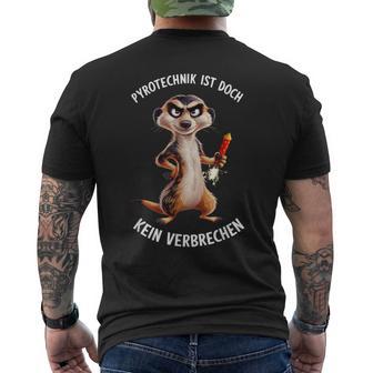 With Pyrotechnik Ist Aber Keinerbrechen Feuerwerk Raketen T-Shirt mit Rückendruck - Geschenkecke