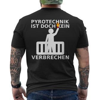 Pyrotechnik Ist Doch Keinerbrechen Balkon Ultra Meme T-Shirt mit Rückendruck - Geschenkecke