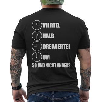 Quarter Half Three Quarter Um So Und Nicht Anders T-Shirt mit Rückendruck - Geschenkecke