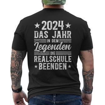 Realschule Abschluss2024 Legends End Realschule T-Shirt mit Rückendruck - Seseable