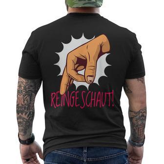 Reingeschaut Hand Reingeguckt Humour Game T-Shirt mit Rückendruck - Geschenkecke