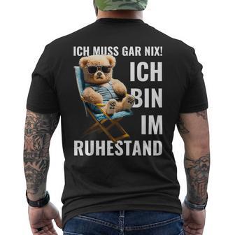 Rente 2024 Pensioner Bear I Must Have Nix T-Shirt mit Rückendruck - Geschenkecke