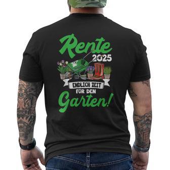 Rente 2025 Endlich Zeit Für Den Garten Rentner T-Shirt mit Rückendruck - Geschenkecke