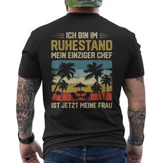 Rentner Bin Im Ruhestand T-Shirt mit Rückendruck - Geschenkecke