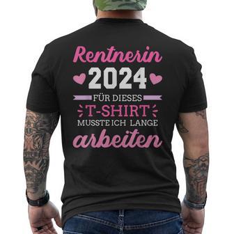 Rentnerin 2024 Dieses Musste Lange Arbeiten Rente Retirement T-Shirt mit Rückendruck - Seseable