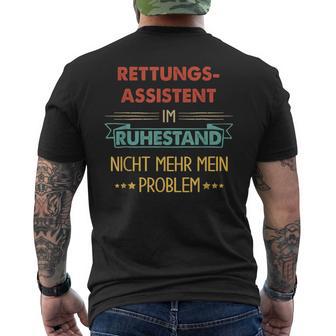 Rescue Assistant Im Ruhestand Nicht Mehr Mein Problem T-Shirt mit Rückendruck - Geschenkecke