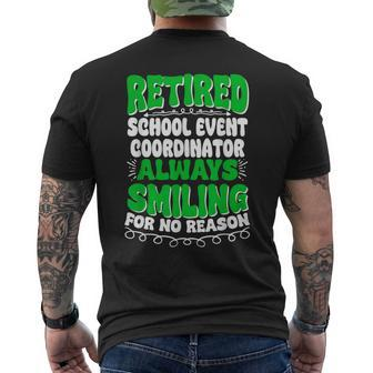 Retired School Event Coordinator Always Smiling Men's T-shirt Back Print - Monsterry DE