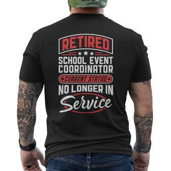 Retired School Event Coordinator No Longer In Service Men's T-shirt Back Print - Monsterry DE