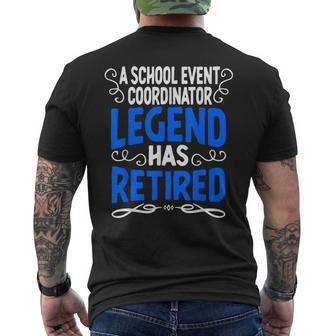 Retirement School Event Coordinator Legend Has Retired Men's T-shirt Back Print - Monsterry UK