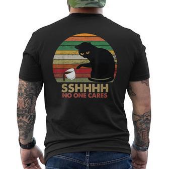 Rétrointage Sshhhh No One Cares Chat Cadeau Pour Amoureux Des Chats T-shirt imprimé au dos - Cadeauxyz