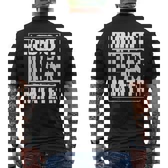Robot Lives Matter Divertida De Robot Camiseta Hombre Estampado Espalda - Regaloses