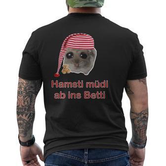 Sad Hamster Sad Hamster Hamsty Hamsti Sleep T-Shirt mit Rückendruck - Geschenkecke