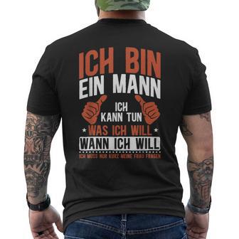 Sarkasmus Ich Bin Ein Mann T-Shirt mit Rückendruck - Geschenkecke