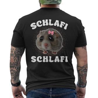 Schlafi Schlafi Sad Hamster Meme Hamster Sleep Sleep T-Shirt mit Rückendruck - Geschenkecke