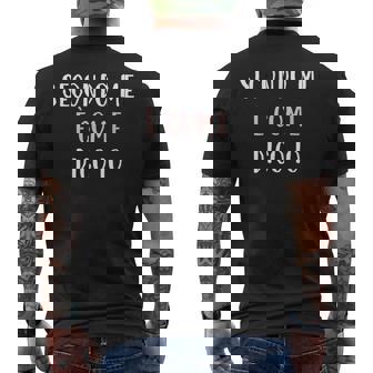 Scritta Divertente Simpatiche Secondo Me È Come Dico Io T-shirt da uomo con stampa posteriore - Novitaregali
