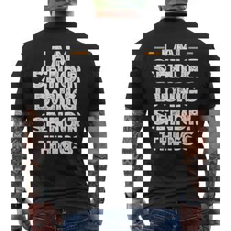 I Am Senior Doing Senior Things Custom Name Men's T-shirt Back Print - Monsterry
