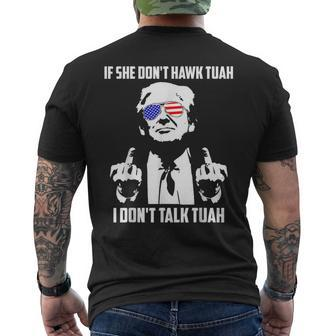 If She Don't Hawk Tush I Don't Talk Tush Hilarious Men's T-shirt Back Print - Monsterry