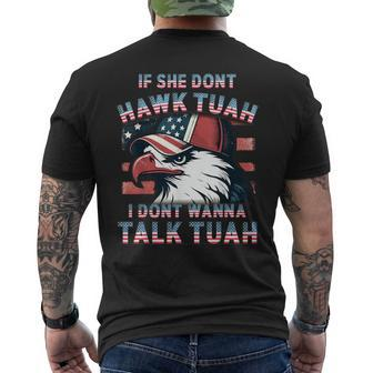 If She Don't Hawk Tush I Won't Tawk Tuah 4Th Of July Men's T-shirt Back Print - Monsterry CA