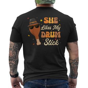 She Likes My Drum Stick Couple Matching Thanksgving For Men Men's T-shirt Back Print - Thegiftio UK