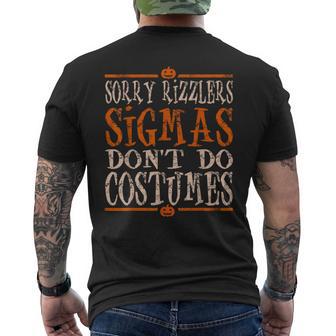 Sigmas Don't Do Costumes Quotes Men's T-shirt Back Print - Thegiftio UK
