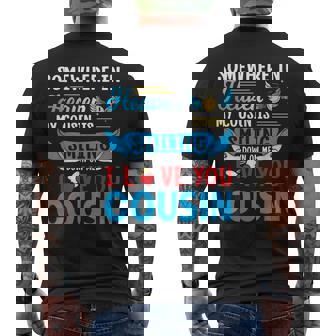 Somewhere In Heaven My Cousin Is Smiling Down On Me Love You Men's T-shirt Back Print - Thegiftio UK