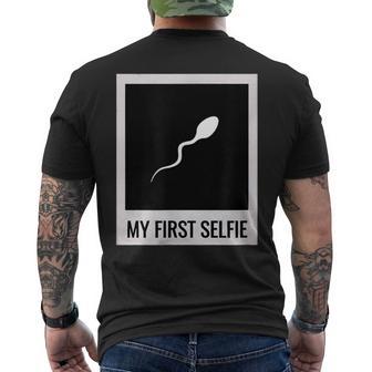 Sperm My First Selfie Bild Foto Lustiges T-Shirt mit Rückendruck - Geschenkecke