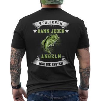 Studierenkann Jeder Angel Nur Die Besten Angler T-Shirt mit Rückendruck - Seseable